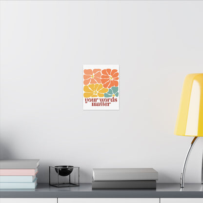 Your Words Matter Floral Canvas Print