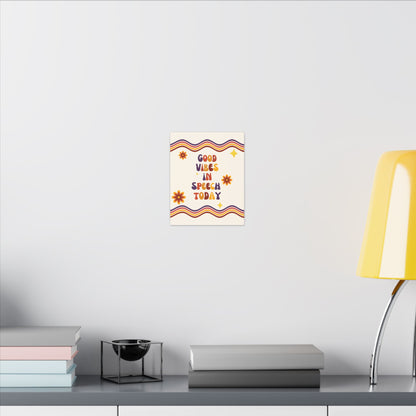 Good Vibes in Speech Today Canvas Print