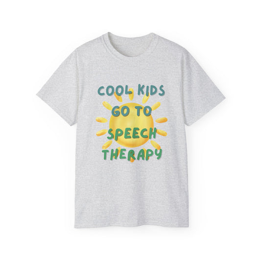 Cool Kids Go to Speech Therapy Tee